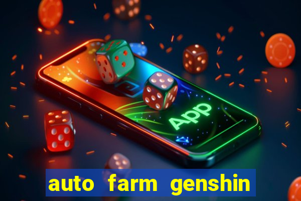 auto farm genshin impact mobile